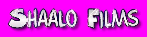 Shaalo�s Films